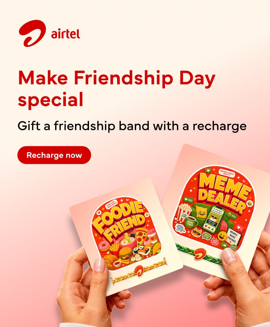 इस फ्रेंडशिप डे, Airtel के साथ दोस्तों को दें एक डिजिटल फ्रेंडशिप बैंड